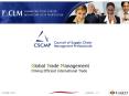 Global Trade Management Driving Efficient international Trade PowerPoint PPT Presentation