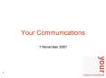 Your Communications PowerPoint PPT Presentation
