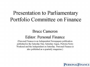 Presentation to Parliamentary Portfolio Committee on Finance