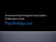 Psychology 102 PowerPoint PPT Presentation