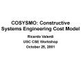 COSYSMO: Constructive Systems Engineering Cost Model PowerPoint PPT Presentation
