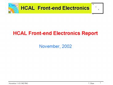 HCAL Frontend Electronics
