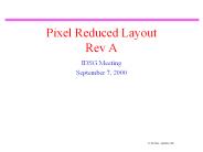 Pixel Reduced Layout Rev A