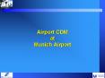 Airport CDM at Munich Airport PowerPoint PPT Presentation
