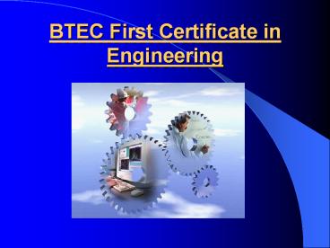 BTEC First Certificate in Engineering