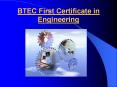 BTEC First Certificate in Engineering PowerPoint PPT Presentation