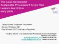 The Local Government Sustainable Procurement Action Plan Lessons learnt from early pilots PowerPoint PPT Presentation
