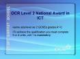 OCR Level 2 National Award in ICT PowerPoint PPT Presentation