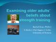 Examining older adults beliefs about strength training PowerPoint PPT Presentation