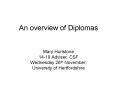 An overview of Diplomas PowerPoint PPT Presentation