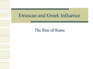 Etruscan and Greek Influence