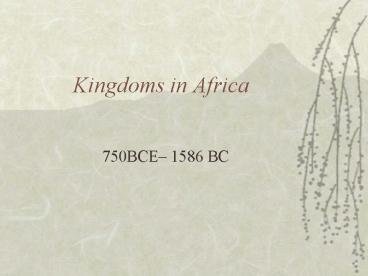 Kingdoms in Africa