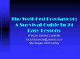 The WellFed Freelancer: A Survival Guide In 24 Easy Lessons PowerPoint PPT Presentation