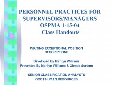 PERSONNEL PRACTICES FOR SUPERVISORSMANAGERS OSPMA 11504 Class Handouts
