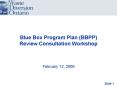 Blue Box Program Plan BBPP Review Consultation Workshop PowerPoint PPT Presentation