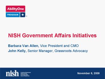 NISH Government Affairs Initiatives