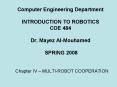 Computer Engineering Department INTRODUCTION TO ROBOTICS COE 484 Dr. Mayez Al-Mouhamed  SPRING 2008 PowerPoint PPT Presentation