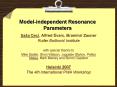 Modelindependent Resonance Parameters PowerPoint PPT Presentation