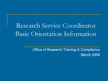 Research Service Coordinator Basic Orientation Information