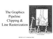 The Graphics Pipeline:  Clipping