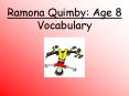 Ramona Quimby: Age 8 Vocabulary PowerPoint PPT Presentation