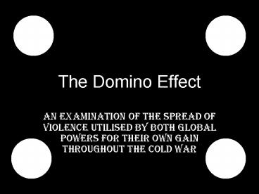 The Domino Effect