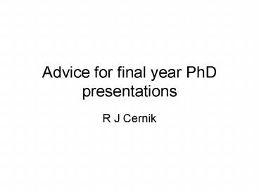Advice for final year PhD presentations