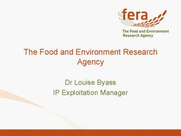 The Food and Environment Research Agency