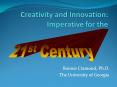 Creativity and Innovation: Imperative for the PowerPoint PPT Presentation