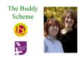 The Buddy Scheme PowerPoint PPT Presentation
