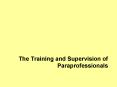 The Training and Supervision of Paraprofessionals PowerPoint PPT Presentation