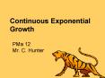 Continuous Exponential Growth PowerPoint PPT Presentation