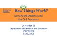 Sony PLAYSTATION 3 and the Cell Processor PowerPoint PPT Presentation