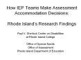 How IEP Teams Make Assessment Accommodation Decisions: Rhode Island PowerPoint PPT Presentation