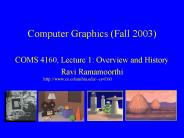 Computer Graphics Fall 2003