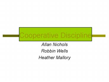 Cooperative Discipline