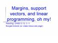 Margins, support vectors, and linear programming, oh my! PowerPoint PPT Presentation