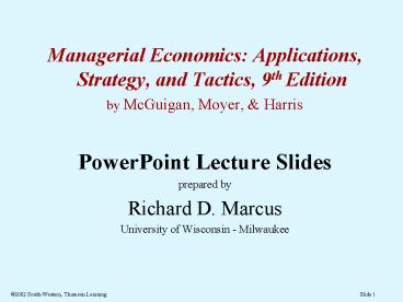 Managerial Economics: Applications, Strategy, and Tactics, 9th Edition