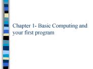 Chapter 1 Basic Computing and your first program