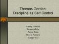 Thomas Gordon: Discipline as Self Control PowerPoint PPT Presentation