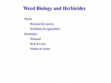 Weed Biology and Herbicides
