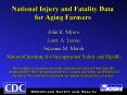 National Injury and Fatality Data for Aging Farmers PowerPoint PPT Presentation