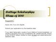College Scholarships Class of 2010 PowerPoint PPT Presentation