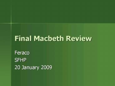 Final Macbeth Review