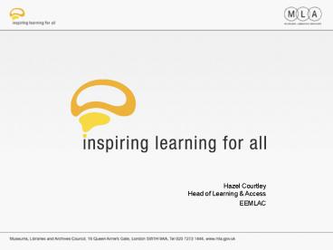 Hazel Courtley Head of Learning