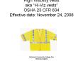 High Visibility vests aka HiViz vests OSHA 23 CFR 634 Effective date: November 24, 2008 PowerPoint PPT Presentation