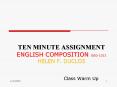 TEN MINUTE ASSIGNMENT ENGLISH COMPOSITION I0031013 HELEN F' DUCLOS PowerPoint PPT Presentation