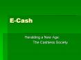 ECash PowerPoint PPT Presentation