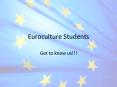 Euroculture Students PowerPoint PPT Presentation