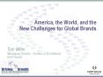 America, the World, and the New Challenges for Global Brands PowerPoint PPT Presentation